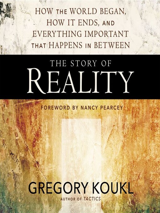 Title details for The Story of Reality by Gregory Koukl - Wait list